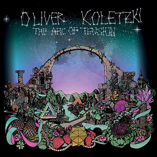 Koletzki, Oliver - The Arc Of Tension [CD]