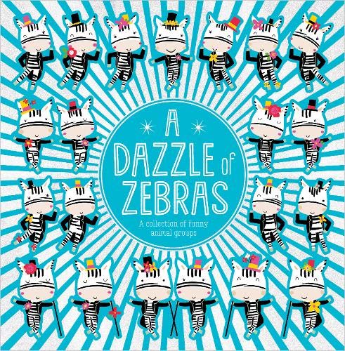 A Dazzle of Zebras (picturebook)