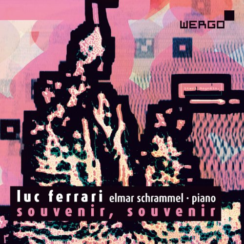 Schrammel - Luc Ferrari: Souvenir, Souvenir [CD]