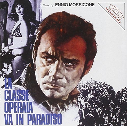 CD cover for Ennio Morricone’s “La Classe Operaia,” featuring a man and woman.
