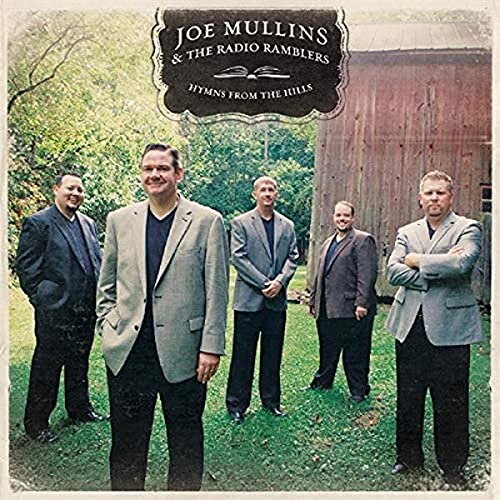 Joe Mullins & The Radio Ramble - Hymns From The Hills [CD]