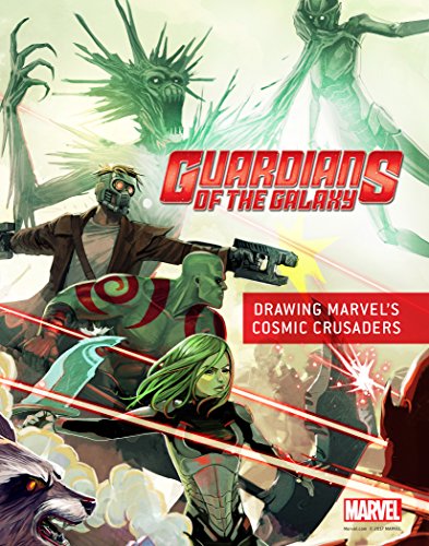 Guardians of the Galaxy: Creating Marvel's Spacefaring Super Heroes