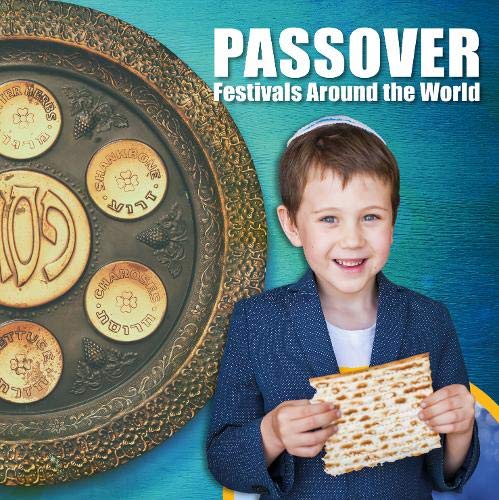 Passover (Festivals Around the World)