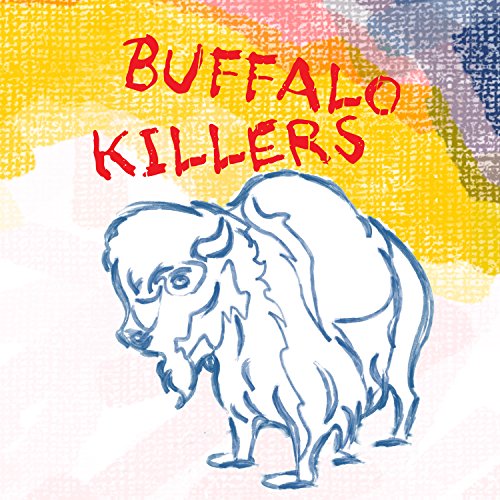 Buffalo Killers - Buffalo Killers (Swirl vinyl) [VINYL]
