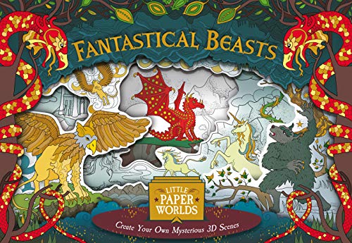 Fantastical Beasts (Little Paper Worlds): Create Your Own Mysterious 3D scenes