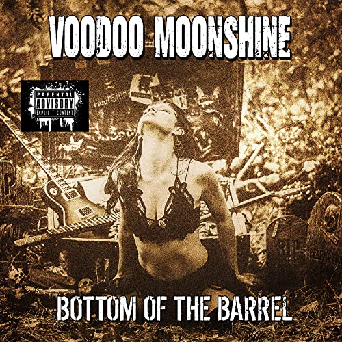 Voodoo Moonshine - Bottom Of The Barrel [CD]