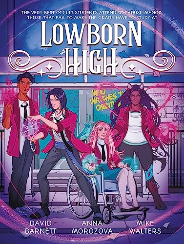 Lowborn High : Volume 1