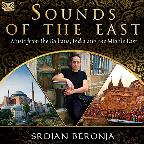 CD cover featuring a musician and landscapes from the Balkans, India, and the Middle East.
