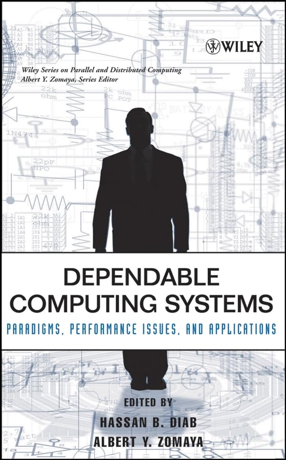 Dependable Computing Systems: Paradigms