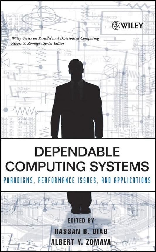 Dependable Computing Systems: Paradigms