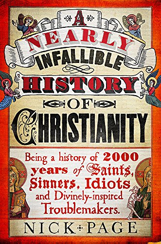A Nearly Infallible History of Christianity