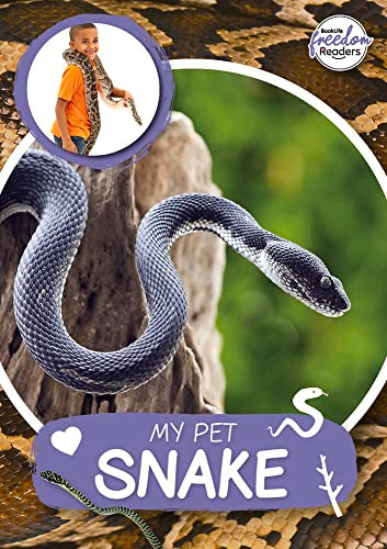 My Pet Snake (BookLife Freedom Readers)
