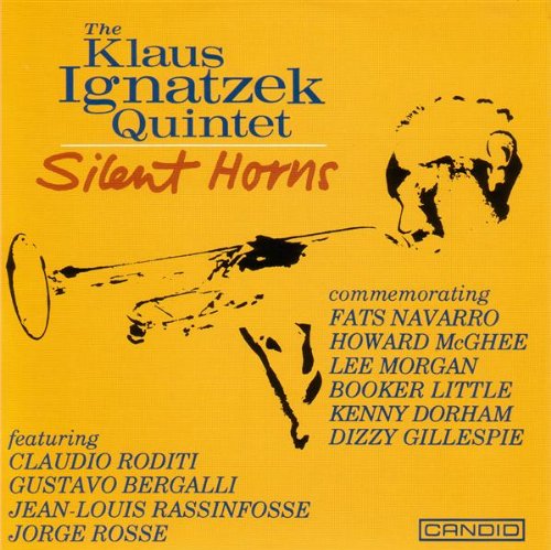 Klaus Ignatzek Quintet - Silent Horns [CD]