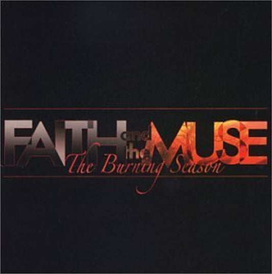 Faith And The Muse - The Burning Season [CD]