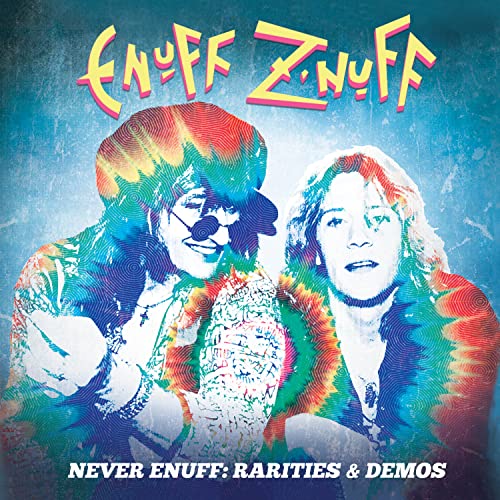 Enuff Znuff - Never Enuff - Rarities & Demoes [CD]