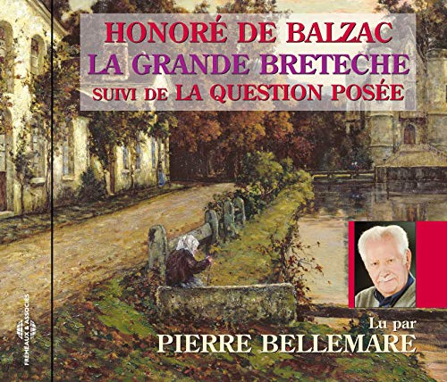 Balzac - La Grande Bretêche - Lu Par Pierre Bellemare [CD]