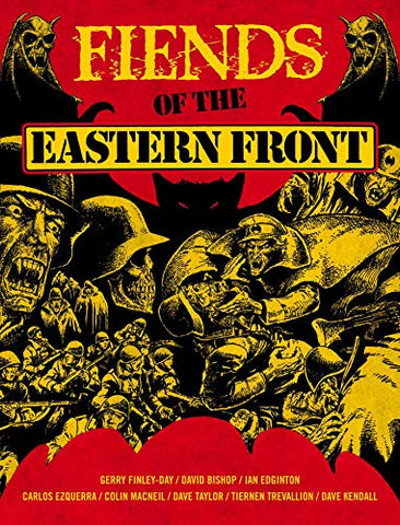 Fiends of the Eastern Front: Volume 1