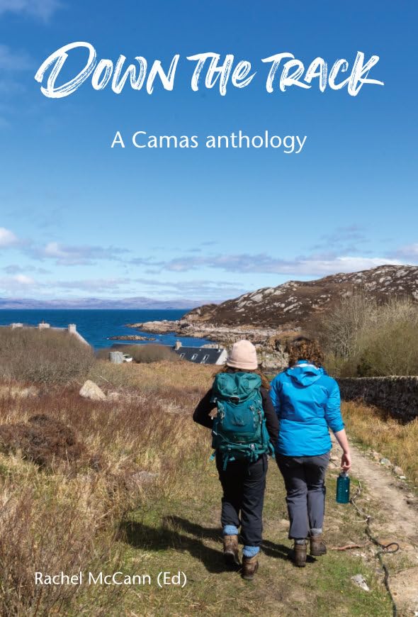 Down the track : A Camas anthology