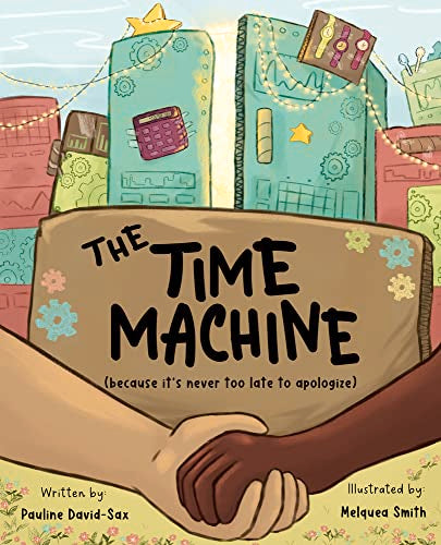 The Time Machine (because it's never too late to apologize)