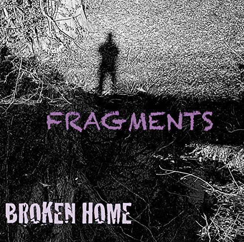 Broken Home - Fragments [CD]
