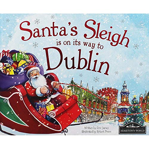 Santa's Sleigh is on its Way to Dublin