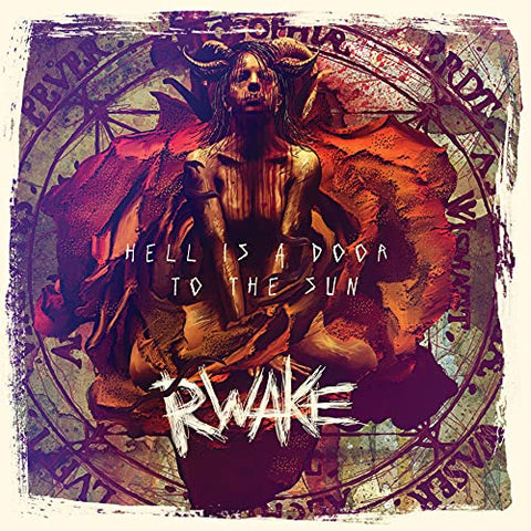 Rwake - Hell Is A Door To The Sun (Reissue) [CD]