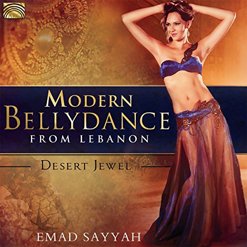Emad Sayyah - Modern Bellydance From Lebanon - Desert Jewel [CD]