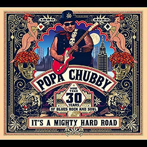 Popa Chubby - It's A Mighty Hard Road [CD]