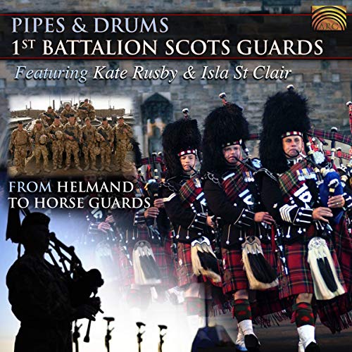 1st Battalion Scots Guards - Pipes & Drums: From Helmand To Horse Guards [CD]