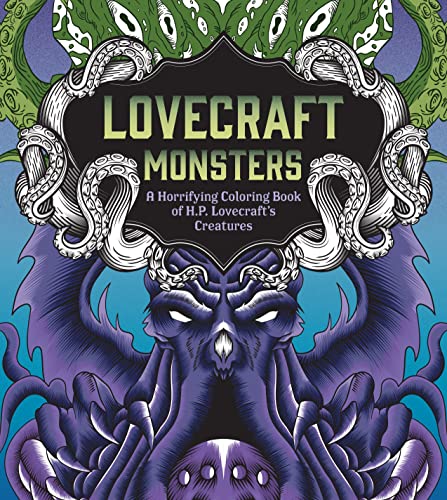 Lovecraft Monsters: A Horrifying Coloring Book of H. P. Lovecraft’s Creature (Chartwell Coloring Books)