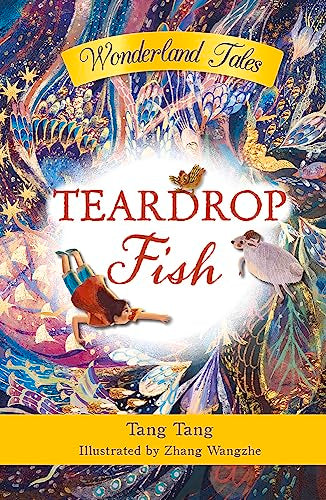 Teardrop Fish: 1 (Wonderland Tales): Volume 1