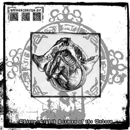 Haeresiarchs Of Dis - Thirty-Eighth Sermon Of The Unborn [CD]
