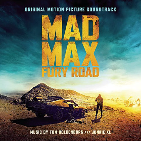 Junkie Xl - Mad Max: Fury Road (Original Motion Picture Soundtrack) [CD]