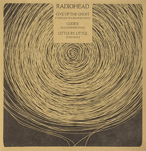Radiohead - Give Up The Ghost (Thriller Rmx) / Codex (Illum Sphere Rmx) / Little By Little (Shed Rmx) [12"] [VINYL]