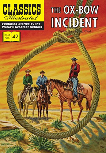 Ox-Bow Incident (Classics Illustrated)