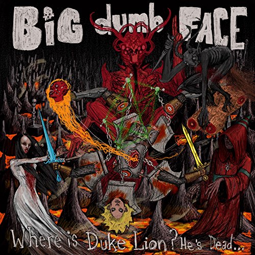 Big Dumb Face - Where is Duke Lion? He's Dead... [CD]