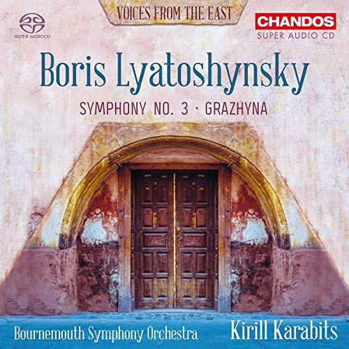 Bso/kirill Karabits - Boris Mykolayovych Lyatoshynsky: Symphony No. 3, Op.50, Grazhyna, Symphonic Ballad, Op. 58 [CD]