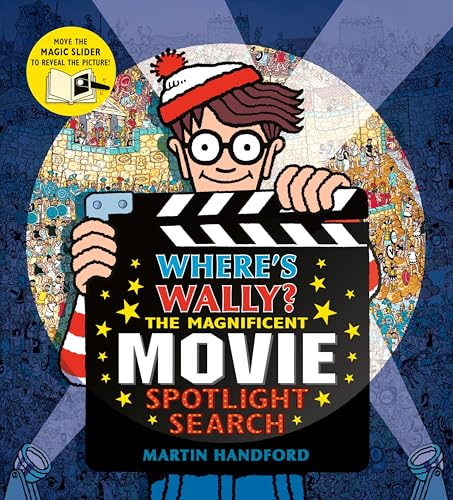 Where's Wally? The Magnificent Movie Spotlight Search : An interactive novelty spotlight search adventure from the bestselling Where's Wally? series - explore movie sets and other BTS fun, perfect pre