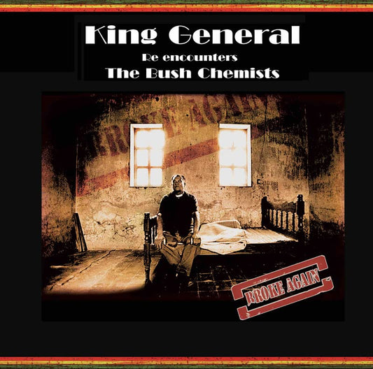King General & The Bush Chemis - Broke Again [VINYL]
