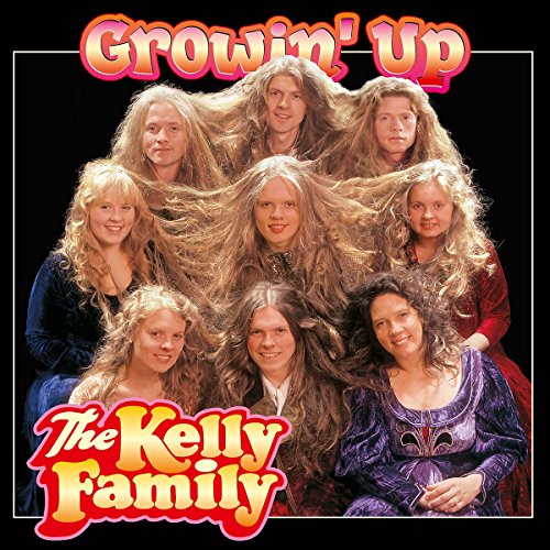 Kelly Family - Growin' Up [CD]