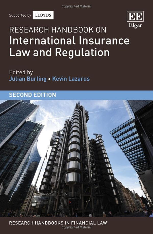 Research Handbook on International Insurance Law and Regulation : Second Edition