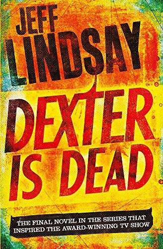 Dexter Is Dead: Book Eight