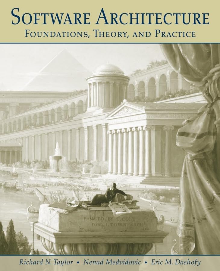 Software Architecture: Foundations