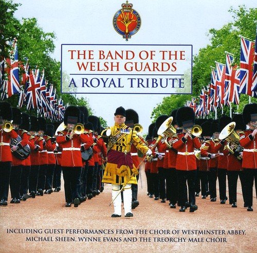 Band Of The Welsh Gu - A Royal Tribute [CD]