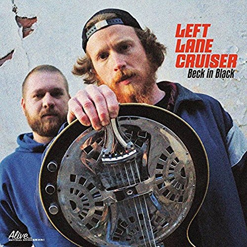Left Lane Cruiser - Beck In Black [CD]