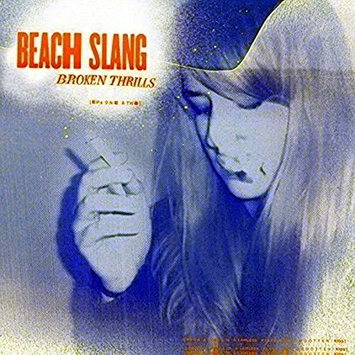 Beach Slang - Broken Thrills [CD]