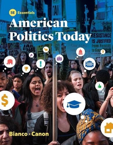 American Politics Today 5E Essentials with Ebook and IQ
