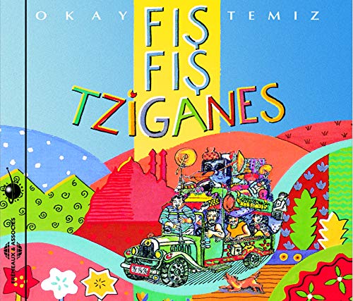 Okay Temiz - Fis Fis Tziganes [CD]