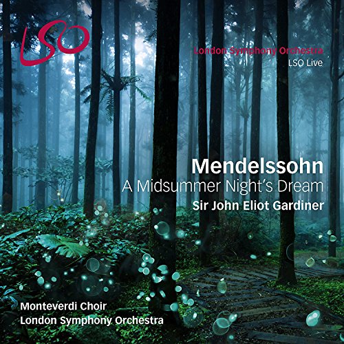 London Symphony Orchestra & Gardiner - Mendelssohn: A Midsummer Night's Dream [SACD + Pure Audio Blu-ray] [CD]