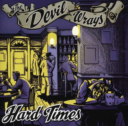 Devil Wrays, The - Hard Times [CD]